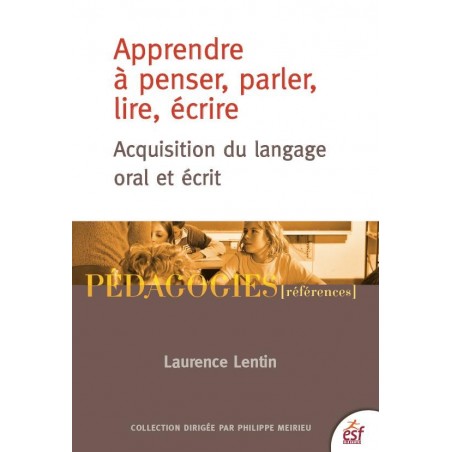 Apprendre à penser, parler, lire, écrire