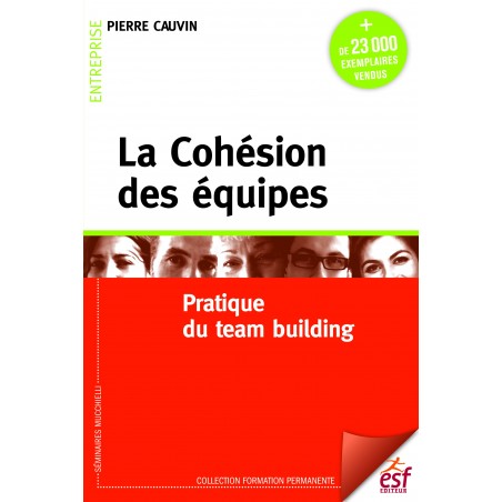 Cohésion des équipes (La)