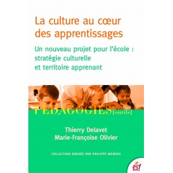 Culture au coeur des apprentissages (La)