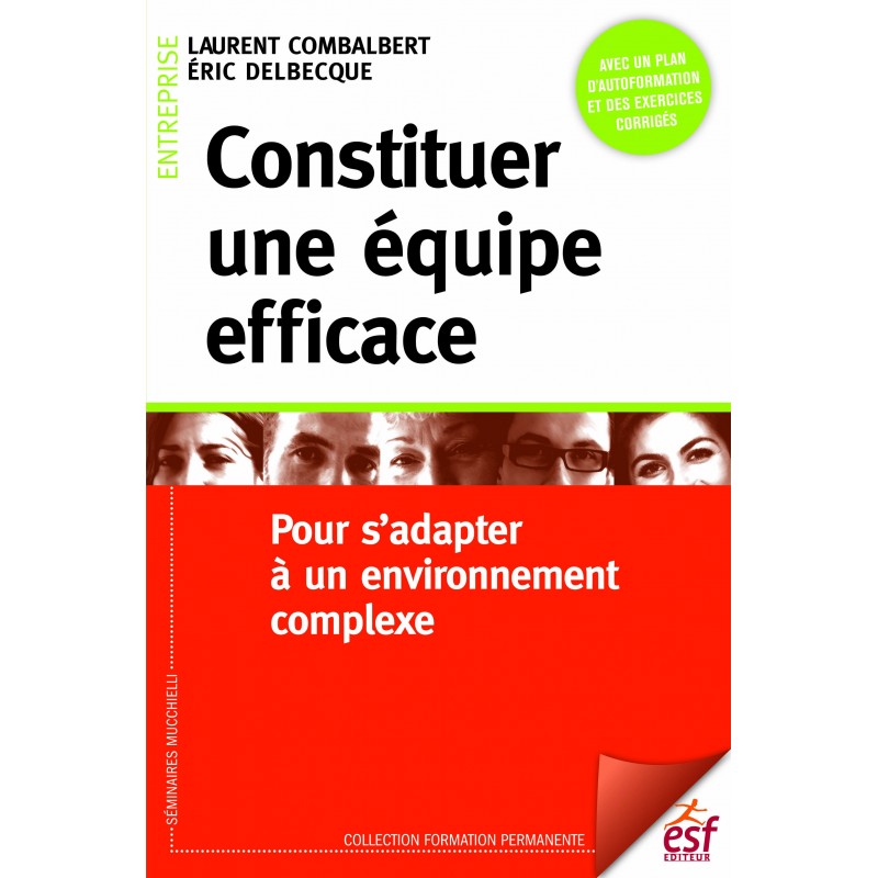 Constituer une équipe efficace