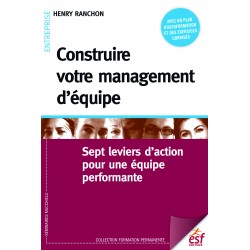 Construire votre management d'équipe