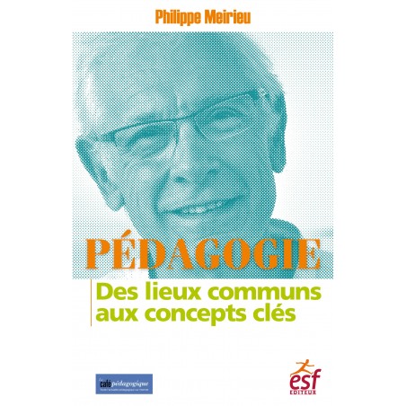 Pédagogie. Des lieux communs aux concepts clés
