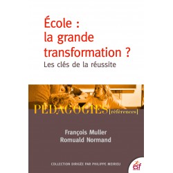 Ecole : la grande transformation ?
