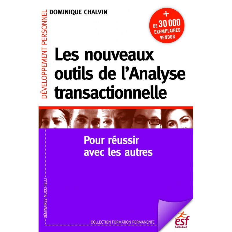 Nouveaux outils de l'analyse transactionnelle (Les)