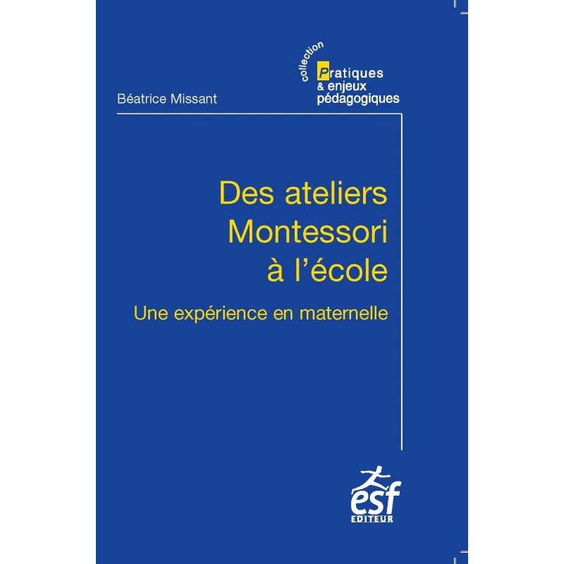 Ateliers Montessori à l'école (Des)