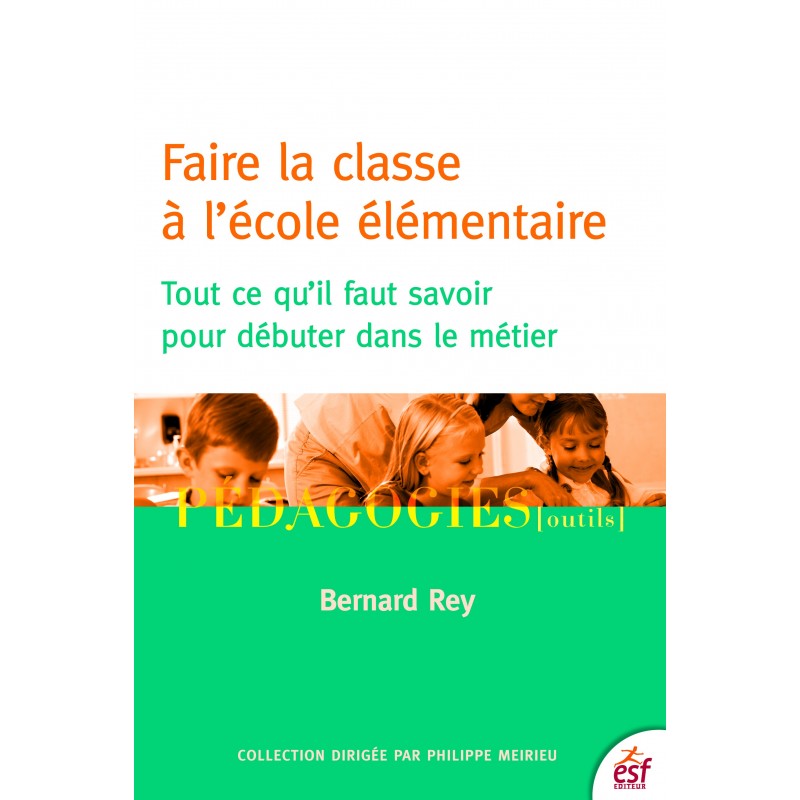 Faire la classe à l'école élémentaire
