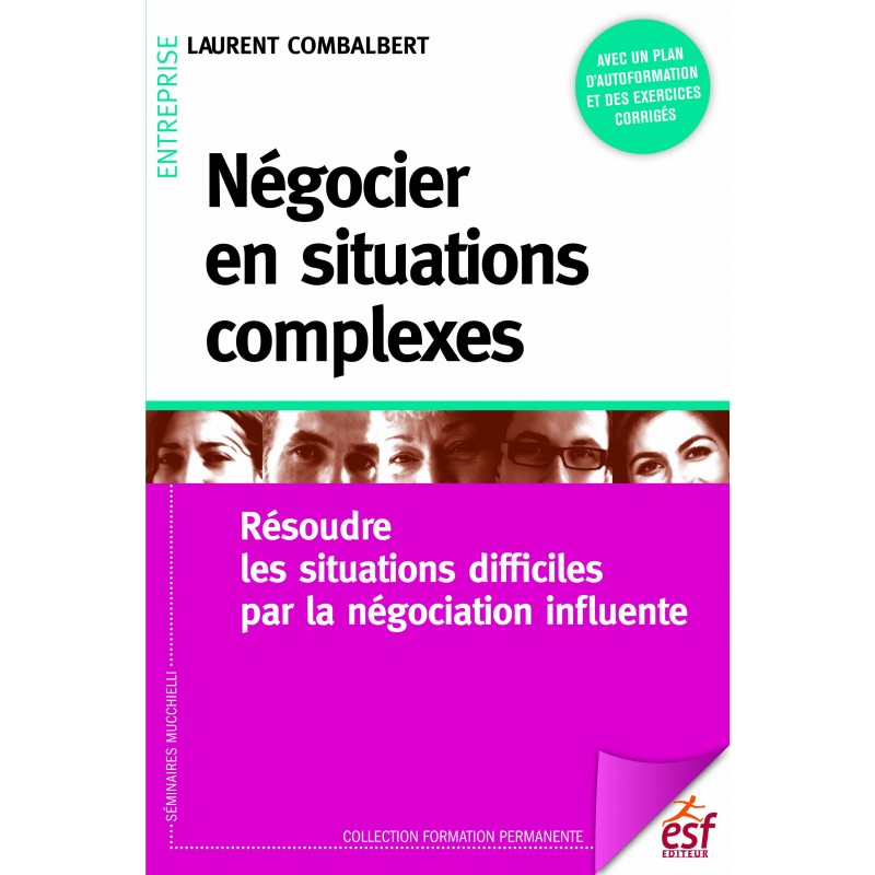 Négocier en situations complexes