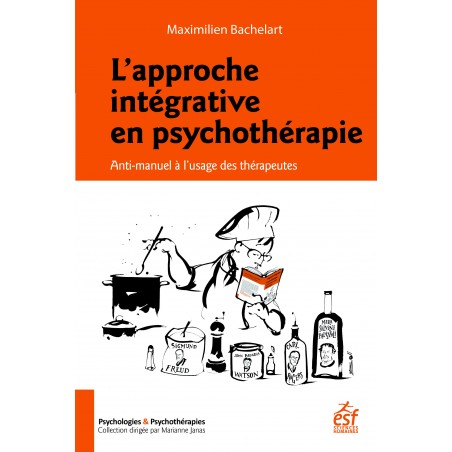 L'approche intégrative en psychothérapie