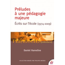 Préludes à une pédagogie majeure