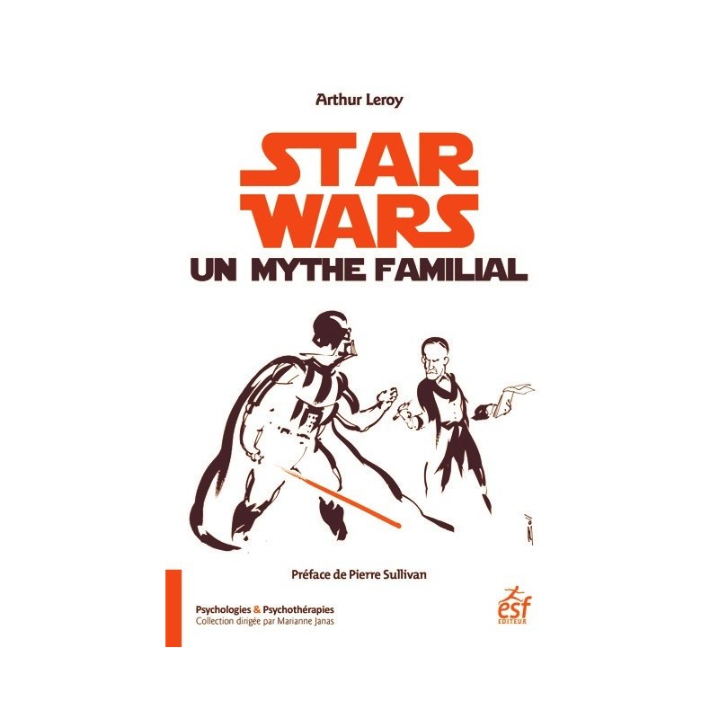 Star Wars, un mythe familial