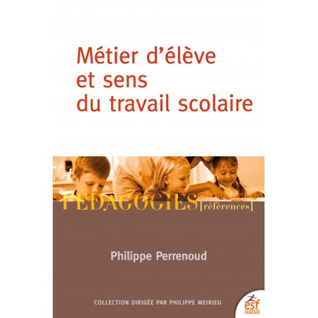 Métier d'élève et sens du travail scolaire