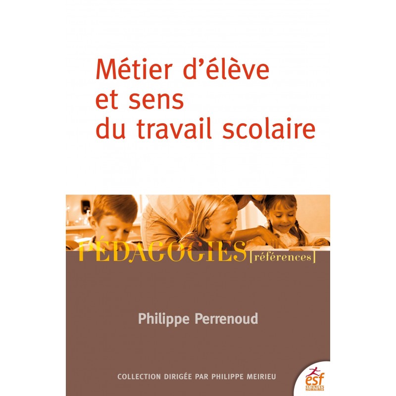 Métier d'élève et sens du travail scolaire