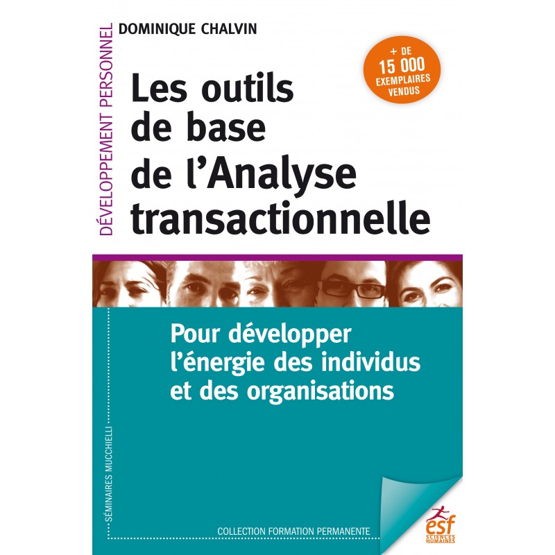 Outils de base de l'analyse transactionnelle (Les)