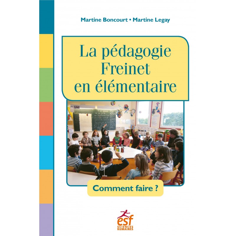 La pédagogie Freinet en élémentaire