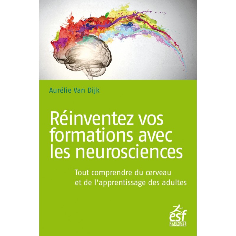 Réinventez vos formations avec les neurosciences