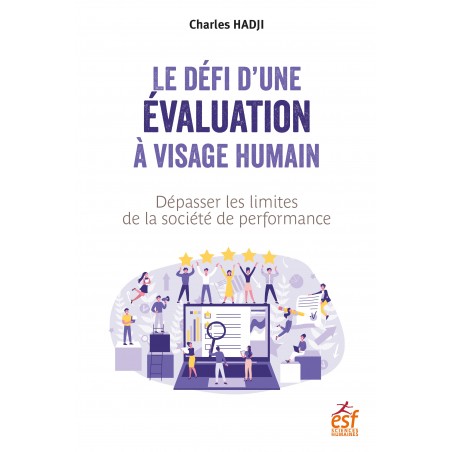 Le défi d'une évaluation à visage humain