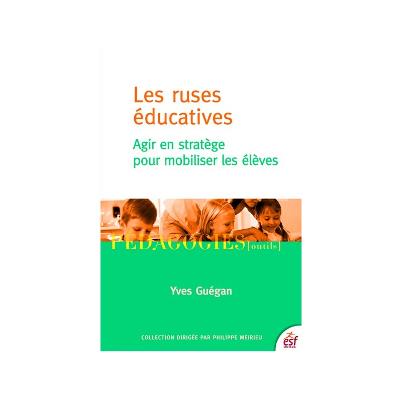 Les ruses éducatives