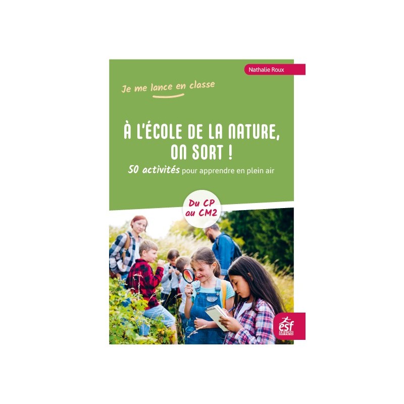 A l'école de la nature, on sort !