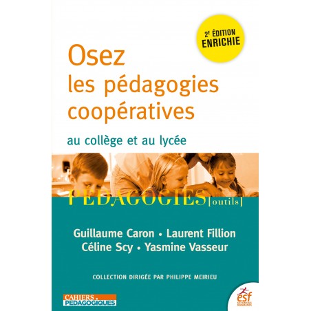 Osez les pédagogies coopératives au collège et au lycée