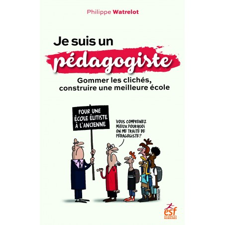 Je suis un pédagogiste