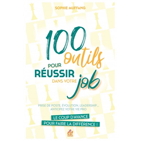 100 outils pour réussir dans votre job