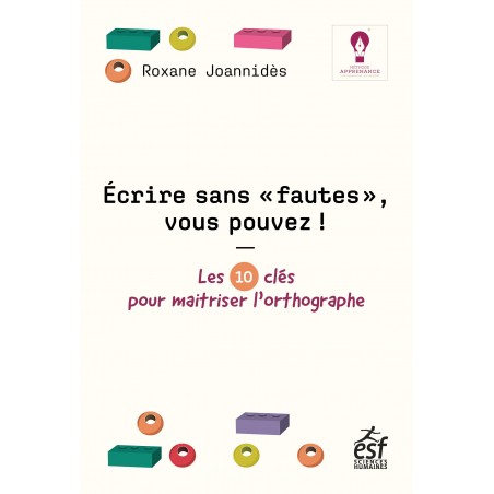 Écrire sans « fautes », vous pouvez !