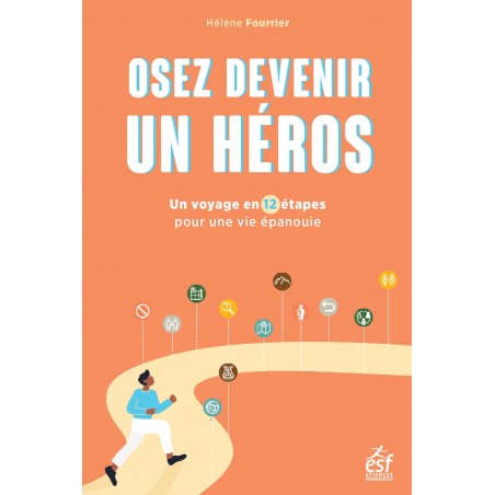 Osez devenir un héros
