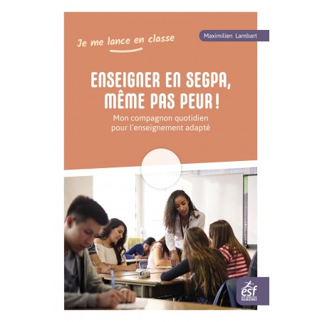 Enseigner en Segpa, même pas peur !