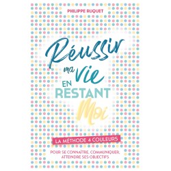 Réussir ma vie restant Moi