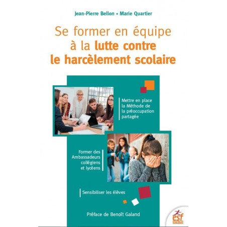 Se former en équipe à la lutte contre le harcèlement scolaire