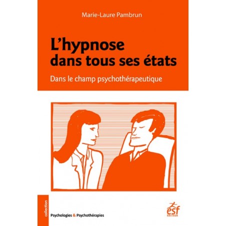 L'hypnose dans tous ses états