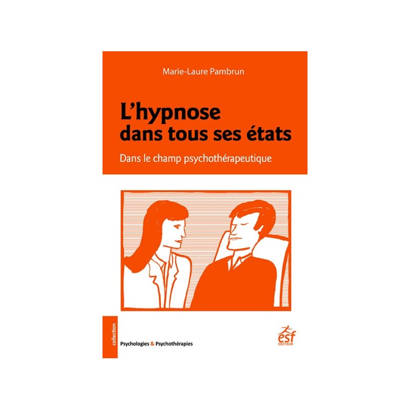 L'hypnose dans tous ses états
