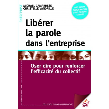 Libérer la parole dans l'entreprise