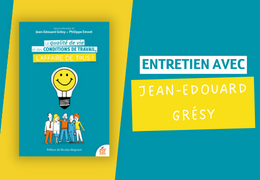 La QVCT : entretien avec Jean-Edouard Grésy